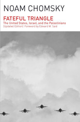 Fateful Triangle: The United States Israel and the Palestinians