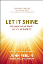 Let It Shine: The 6 000-Year Story of Solar Energy
