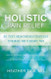 Holistic Pain Relief: Dr. Tick's Breakthrough Strategies to Manage
