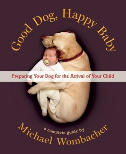 Good Dog Happy Baby