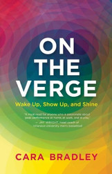 On the Verge: Wake Up Show Up and Shine