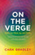 On the Verge: Wake Up Show Up and Shine