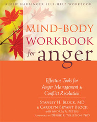 Mind-Body Workbook for Anger: Effective Tools for Anger Management
