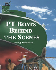 PT Boats Behind The Scenes