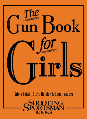 The Gun Book for Girls