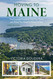 Moving to Maine: The Essential Guide to Get You There and What You