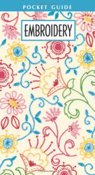 Embroidery Pocket Guide-Handy Laminated Pocket-Size Encyclopedia of