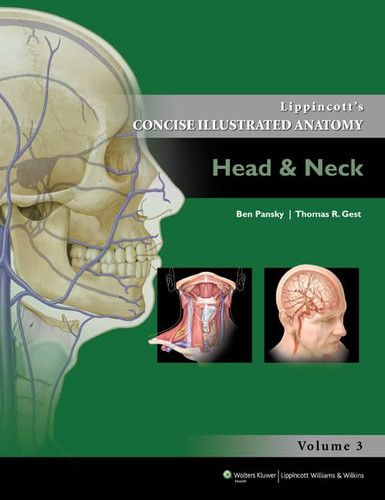 Lippincott Concise Illustrated Anatomy: Head & Neck (Volume 3)