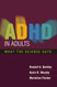 ADHD in Adults: What the Science Says