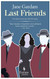 Last Friends (Old Filth Trilogy 3)