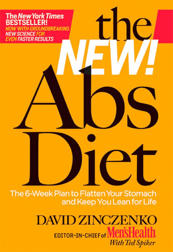The New Abs Diet: The 6-Week Plan to Flatten Your Stomach and Keep