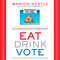 Eat Drink Vote: An Illustrated Guide to Food Politics
