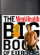 The Men's Health Big Book of Exercises