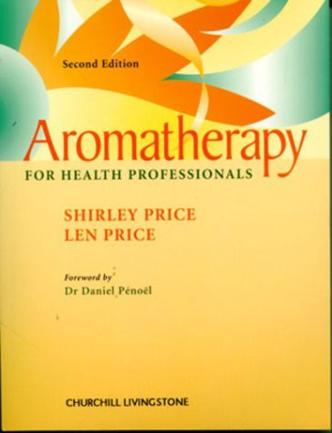Aromatherapy For Health Professionals