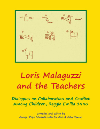 Loris Malaguzzi and the Teachers