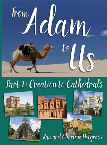 From Adam to Us Part 1: Creation to Cathedrals