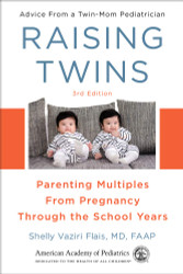 Raising Twins: Parenting Multiples From Pregnancy Through the School