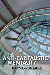 The Anti-Capitalistic Mentality
