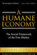 A Humane Economy: The Social Framework of the Free Market