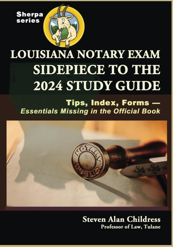 Louisiana Notary Exam Sidepiece to the 2024 Study Guide