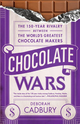 Chocolate Wars: The 150-Year Rivalry Between the World's Greatest