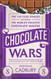 Chocolate Wars: The 150-Year Rivalry Between the World's Greatest