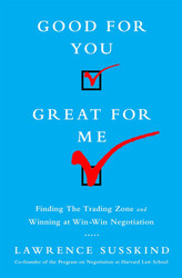 Good for You Great for Me: Finding the Trading Zone and Winning at
