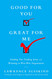 Good for You Great for Me: Finding the Trading Zone and Winning at
