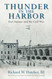 Thunder in the Harbor: Fort Sumter and the Civil War