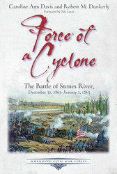 Force of a Cyclone: The Battle of Stones River: December 31
