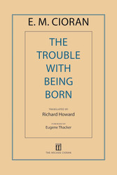 The Trouble with Being Born