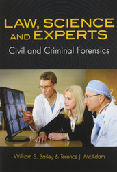 Law Science and Experts: Civil and Criminal Forensics