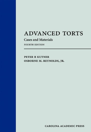 Advanced Torts: Cases and Materials