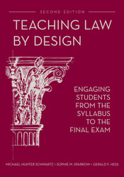 Teaching Law by Design: Engaging Students from the Syllabus to the