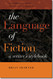 The Language of Fiction: A Writer's Stylebook