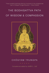 The Bodhisattva Path of Wisdom and Compassion: The Profound Treasury