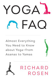 Yoga FAQ: Almost Everything You Need to Know about Yoga-from Asanas