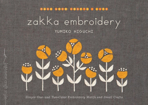 Zakka Embroidery: Simple One- and Two-Color Embroidery Motifs and