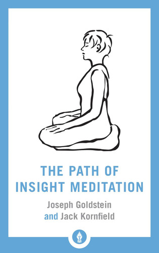The Path of Insight Meditation (Shambhala Pocket Library)