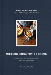 Modern Country Cooking: Kitchen Skills and Seasonal Recipes from Salt