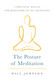 The Posture of Meditation: A Practical Manual for Meditators of All