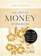 The Art of Money Workbook: A Three-Step Plan to Transform Your