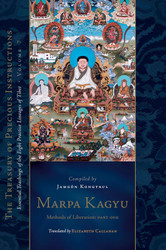 Marpa Kagyu Part One: Methods of Liberation: Essential Teachings of