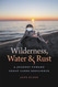 Wilderness Water and Rust