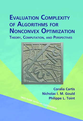 Evaluation Complexity of Algorithms for Nonconvex Optimization: