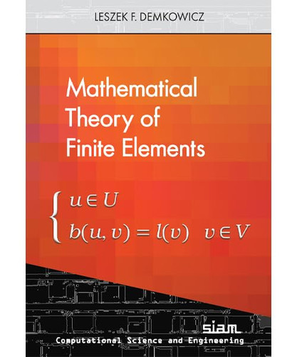 Mathematical Theory of Finite Elements