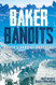 Baker Bandits: Korea's Band of Brothers