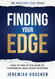 Finding Your Edge: How to Win at the Game of Commercial Real Estate