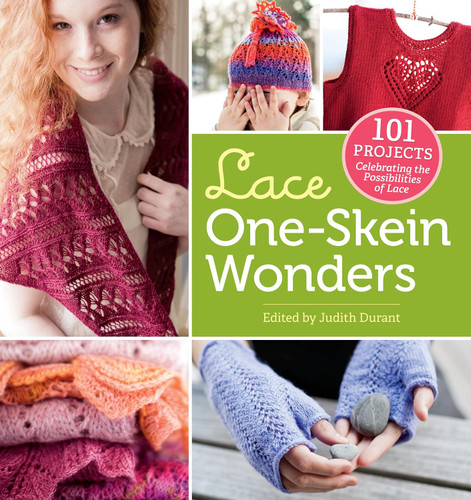 Lace One-Skein Wonders: 101 Projects Celebrating the Possibilities of