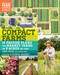 Compact Farms: 15 Proven Plans for Market Farms on 5 Acres or Less;
